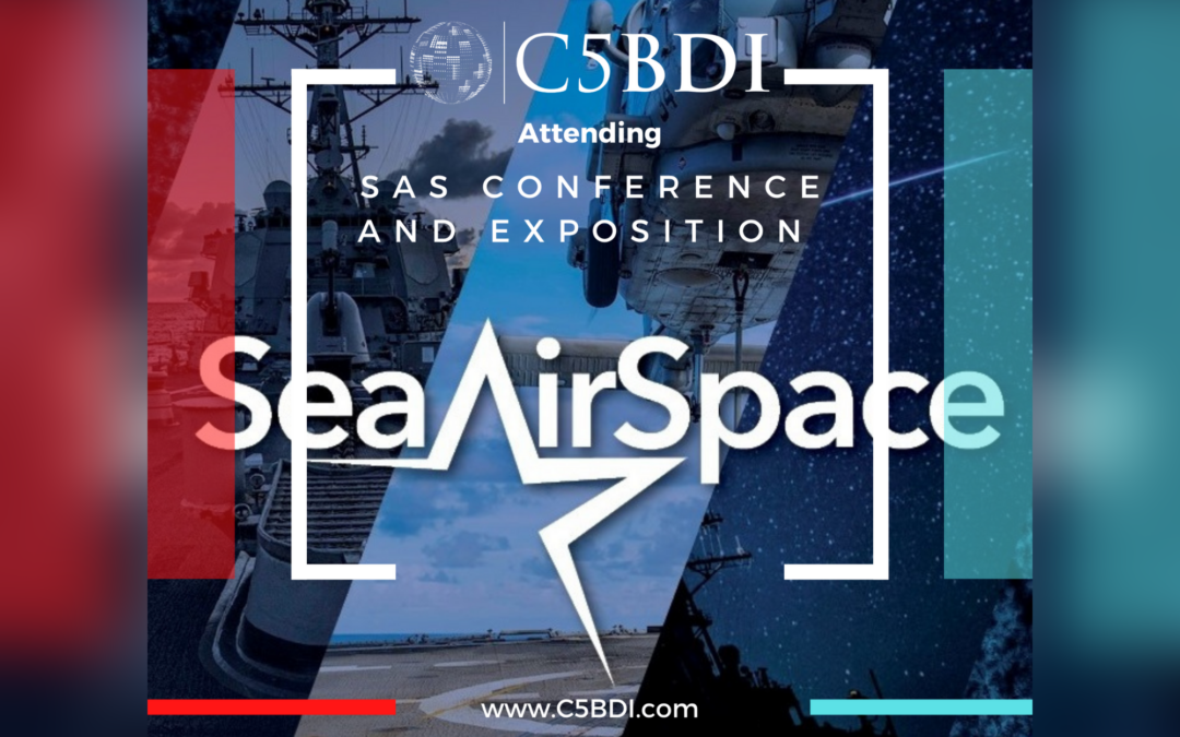 C5BDI is Attending Sea-Air-Space (SAS) 2023, Next Week!